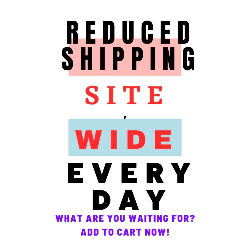 Every day reduced shipping!xxx